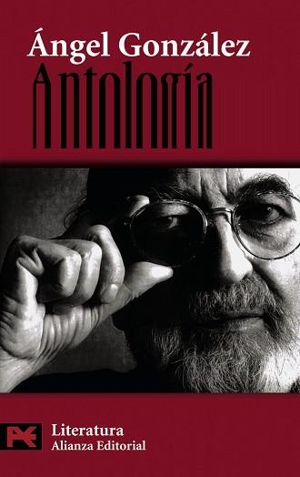 ANTOLOGIA POETICA - ANGEL GONZALEZ (LB L 5073) | 9788420655901 | GONZALEZ, ANGEL | Llibreria Aqualata | Comprar libros en catalán y castellano online | Comprar libros Igualada