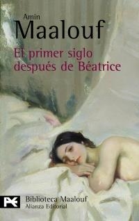 PRIMER SIGLO DESPUES DE BEATRICE, EL (LB BA 0761) | 9788420656892 | MAALOUF, AMIN | Llibreria Aqualata | Comprar llibres en català i castellà online | Comprar llibres Igualada