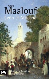 LEON EL AFRICANO (LB BA 0756) | 9788420656762 | MAALOUF, AMIN | Llibreria Aqualata | Comprar llibres en català i castellà online | Comprar llibres Igualada