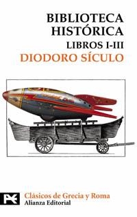 BIBLIOTECA HISTORICA. LIBROS I-III (LB BT 8266) | 9788420656304 | SÍCULO, DIODORO | Llibreria Aqualata | Comprar llibres en català i castellà online | Comprar llibres Igualada