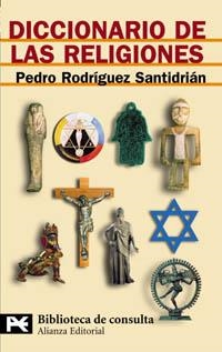 DICCIONARIO DE LAS RELIGIONES (BT 8123) | 9788420656656 | RODRIGUEZ SANTIDRIAN, PEDRO | Llibreria Aqualata | Comprar libros en catalán y castellano online | Comprar libros Igualada