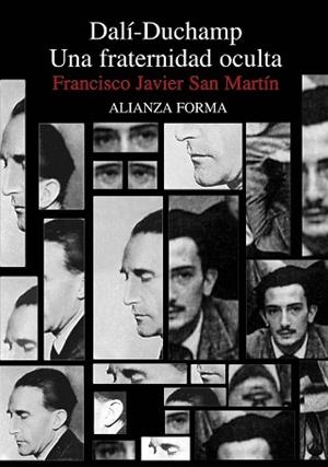 DALI - DUCHAMP, UNA FRATERNIDAD OCULTA | 9788420643304 | SAN MARTIN, FRANCISCO JAVIER | Llibreria Aqualata | Comprar libros en catalán y castellano online | Comprar libros Igualada