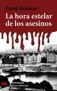 HORA ESTELAR DE LOS ASESINOS, LA (LB L 5649) | 9788420656755 | KOHOUT, PAVEL | Llibreria Aqualata | Comprar llibres en català i castellà online | Comprar llibres Igualada