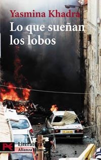 LO QUE SUEÑAN LOS LOBOS (LB L 5651) | 9788420656922 | KHADRA, YASMINA | Llibreria Aqualata | Comprar libros en catalán y castellano online | Comprar libros Igualada