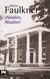 ABSALON, ABSALON! (LB BA 0780 | 9788420657202 | FAULKNER, WILLIAM | Llibreria Aqualata | Comprar libros en catalán y castellano online | Comprar libros Igualada