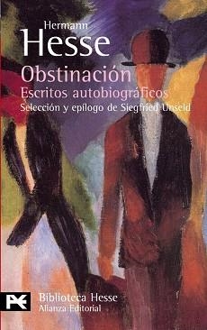 OBSTINACION. ESCRITOS AUTOBIOGRAFICOS (LB BA 0531) | 9788420658667 | HESSE, HERMANN | Llibreria Aqualata | Comprar libros en catalán y castellano online | Comprar libros Igualada