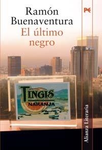 ULTIMO NEGRO, EL (NARRATIVA) | 9788420643434 | BUENAVENTURA, RAMON | Llibreria Aqualata | Comprar llibres en català i castellà online | Comprar llibres Igualada