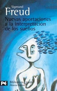 NUEVAS APORTACIONES A LA INTERPRETACION DE LOS SUEÑOS (0647 | 9788420658889 | FREUD, SIGMUND | Llibreria Aqualata | Comprar llibres en català i castellà online | Comprar llibres Igualada