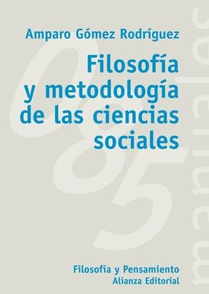FILOSOFIA Y METODOLOGIA DE LAS CIENCIAS SOCIALES | 9788420635736 | GOMEZ RODRIGUEZ, AMPARO | Llibreria Aqualata | Comprar llibres en català i castellà online | Comprar llibres Igualada