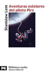 AVENTURAS ESTELARES DEL PILOTO PIRX (LB BT 8909) | 9788420659091 | LEM, STANISLAW | Llibreria Aqualata | Comprar libros en catalán y castellano online | Comprar libros Igualada