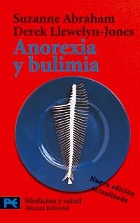 ANOREXIA Y BULIMIA (LB CT 2705) | 9788420659589 | ABRAHAM, SUZANE/LLEWELLYN-JONES, DEREK | Llibreria Aqualata | Comprar libros en catalán y castellano online | Comprar libros Igualada