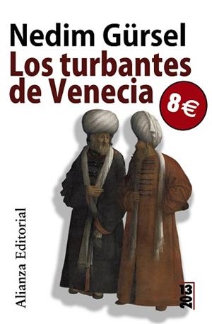 TURBANTES DE VENECIA, LOS (13/20) | 9788420666068 | GURSEL, NEDIM | Llibreria Aqualata | Comprar llibres en català i castellà online | Comprar llibres Igualada