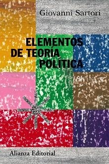 ELEMENTOS DE TEORÍA POLÍTICA | 9788420647876 | SARTORI, GIOVANNI | Llibreria Aqualata | Comprar libros en catalán y castellano online | Comprar libros Igualada