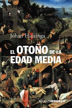 OTOÑO DE LA EDAD MEDIA, EL (ENSAYO 38) | 9788420679501 | HUIZINGA, JOHAN | Llibreria Aqualata | Comprar libros en catalán y castellano online | Comprar libros Igualada