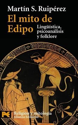 MITO DE EDIPO, EL : LINGÜISTICA, PSICOANALISIS, FOLKLORE (LB | 9788420660165 | RUIPEREZ, MARTIN S. (1923- ) | Llibreria Aqualata | Comprar llibres en català i castellà online | Comprar llibres Igualada