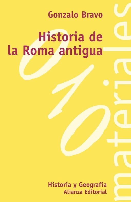 HISTORIA DE LA ROMA ANTIGUA (HISTORIA Y GEOGRAFIA MT 010) | 9788420657325 | BRAVO, GONZALO | Llibreria Aqualata | Comprar libros en catalán y castellano online | Comprar libros Igualada