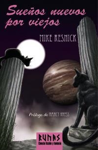 SUEÑOS NUEVOS POR VIEJOS (RUNAS) | 9788420683119 | RESNICK, MIKE | Llibreria Aqualata | Comprar libros en catalán y castellano online | Comprar libros Igualada