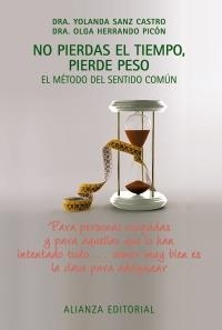 NO PIERDAS EL TIEMPO, PIERDE PESO. EL METODO DEL SENTIDO COM | 9788420676760 | SANZ CASTRO, YOLANDA / HERRANDO PICON, OLGA | Llibreria Aqualata | Comprar libros en catalán y castellano online | Comprar libros Igualada