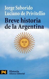 BREVE HISTORIA DE LA ARGENTINA (LB H 4247) | 9788420660547 | SABORIDO, JORGE / DE PRIVITELLIO, LUCIANO | Llibreria Aqualata | Comprar llibres en català i castellà online | Comprar llibres Igualada