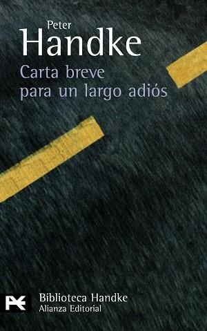 CARTA BREVE PARA UN LARGO ADIOS (LB BA 0826) | 9788420660806 | HANDKE, PETER | Llibreria Aqualata | Comprar llibres en català i castellà online | Comprar llibres Igualada