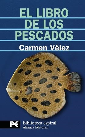 LIBRO DE LOS PESCADOS, EL (BIBLIOTECA ESPIRAL) | 9788420660714 | VELEZ, CARMEN | Llibreria Aqualata | Comprar llibres en català i castellà online | Comprar llibres Igualada