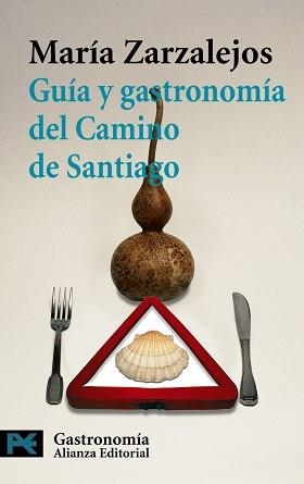 GUIA Y GASTRONOMIA DEL CAMINO DE SANTIAGO (LB L 7126) | 9788420657738 | ZARZALEJOS, MARIA | Llibreria Aqualata | Comprar libros en catalán y castellano online | Comprar libros Igualada