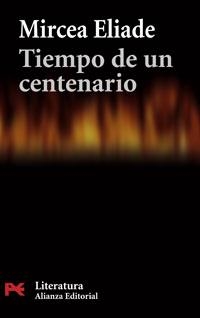 TIEMPO DE UN CENTENARIO (LB L 5699) | 9788420661223 | ELIADE, MIRCEA | Llibreria Aqualata | Comprar libros en catalán y castellano online | Comprar libros Igualada