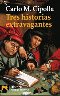 TRES HISTORIAS EXTRAVAGANTES (LB H 4251) | 9788420661711 | CIPOLLA, CARLO M | Llibreria Aqualata | Comprar llibres en català i castellà online | Comprar llibres Igualada