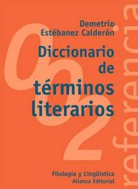 DICCIONARIO DE TERMINOS LITERARIOS | 9788420685816 | ESTEBANEZ CALDERON, DEMETRIO | Llibreria Aqualata | Comprar llibres en català i castellà online | Comprar llibres Igualada
