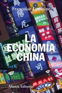 ECONOMÍA CHINA, LA | 9788420648347 | LEMOINE, FRAÇOISE | Llibreria Aqualata | Comprar llibres en català i castellà online | Comprar llibres Igualada
