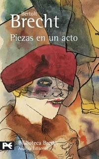 PIEZAS EN UN ACTO (BA 0604) | 9788420659664 | BRECHT, BERTOLT | Llibreria Aqualata | Comprar libros en catalán y castellano online | Comprar libros Igualada