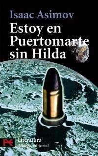 ESTOY EN PUERTOMARTE SIN HILDA (BL L 5561) | 9788420635552 | ASIMOV, ISAAC | Llibreria Aqualata | Comprar libros en catalán y castellano online | Comprar libros Igualada