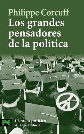 GRANDES PENSADORES DE LA POLITICA, LOS (CS 3442) | 9788420649276 | CORCUFF, PHILIPPE (1960- ) | Llibreria Aqualata | Comprar llibres en català i castellà online | Comprar llibres Igualada