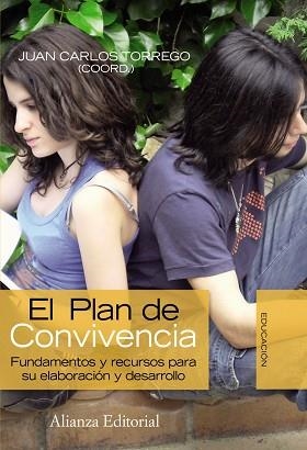 PLAN DE CONVIVENCIA, EL. FUNDAMENTOS Y RECURSOS PARA SU ELAB | 9788420668567 | TORREGO, JUAN CARLOS | Llibreria Aqualata | Comprar libros en catalán y castellano online | Comprar libros Igualada