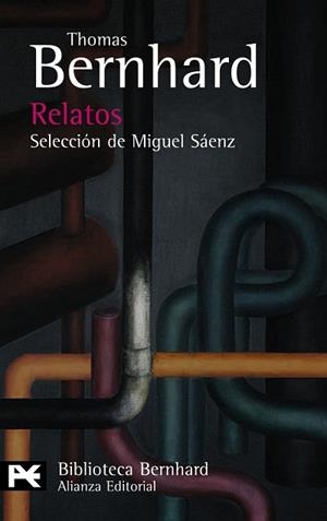 RELATOS (LB BA 0752) | 9788420649528 | BERNHARD, THOMAS | Llibreria Aqualata | Comprar libros en catalán y castellano online | Comprar libros Igualada