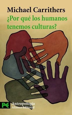 POR QUE LOS HUMANOS TENEMOS CULTURAS (LB CS 3022) | 9788420664392 | CARRITHERS, MICHAEL | Llibreria Aqualata | Comprar llibres en català i castellà online | Comprar llibres Igualada