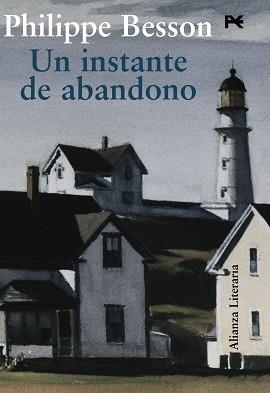 UN INSTANTE DE ABANDONO | 9788420684307 | BESSON, PHILIPPE | Llibreria Aqualata | Comprar libros en catalán y castellano online | Comprar libros Igualada