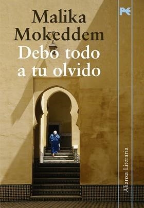 DEBO TODO A TU OLVIDO | 9788420651620 | MOKEDDEM, MALIKA | Llibreria Aqualata | Comprar libros en catalán y castellano online | Comprar libros Igualada