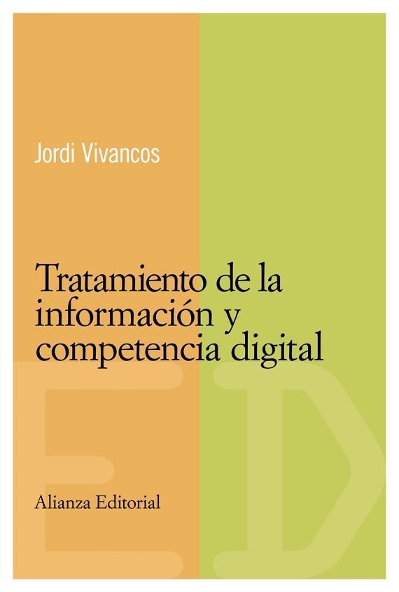 TRATAMIENTO DE LA INFORMACIÓN Y COMPETENCIA DIGITAL | 9788420684031 | VIVANCOS, JORDI | Llibreria Aqualata | Comprar llibres en català i castellà online | Comprar llibres Igualada
