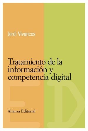 TRATAMIENTO DE LA INFORMACIÓN Y COMPETENCIA DIGITAL | 9788420684031 | VIVANCOS, JORDI | Llibreria Aqualata | Comprar llibres en català i castellà online | Comprar llibres Igualada