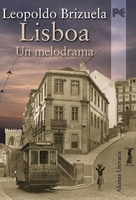 LISBOA: UN MELODRAMA | 9788420651477 | BRIZUELA, LEOPOLDO | Llibreria Aqualata | Comprar libros en catalán y castellano online | Comprar libros Igualada