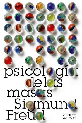 PSICOLOGIA DE LAS MASAS (LB BA FREUD 2) | 9788420664132 | FREUD, SIGMUND | Llibreria Aqualata | Comprar libros en catalán y castellano online | Comprar libros Igualada