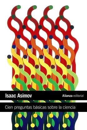 CIEN PREGUNTAS BASICAS SOBRE LA CIENCIA (LB C3) | 9788420664224 | ASIMOV, ISAAC | Llibreria Aqualata | Comprar llibres en català i castellà online | Comprar llibres Igualada