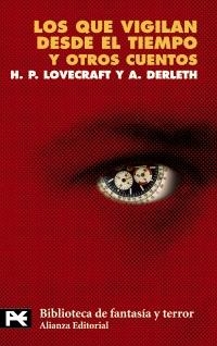 LOS QUE VIGILAN DESDE EL TIEMPO (LB BT 8157) | 9788420637174 | LOVECRAFT, H.P. / DERLETH, A. | Llibreria Aqualata | Comprar libros en catalán y castellano online | Comprar libros Igualada