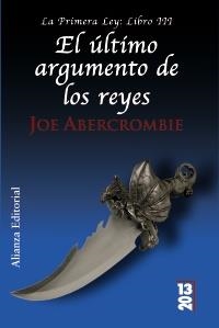 ULTIMO ARGUMENTO DE LOS REYES (13-20) LA PRIMERA LEY III | 9788420653006 | ABERCROMBIE, JOE | Llibreria Aqualata | Comprar llibres en català i castellà online | Comprar llibres Igualada