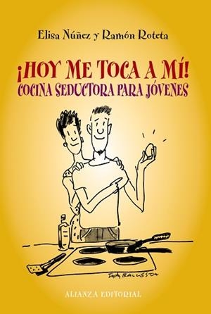 HOY ME TOCA A MI! | 9788420653488 | NUÑEZ, ELISA / ROTETA, RAMON | Llibreria Aqualata | Comprar llibres en català i castellà online | Comprar llibres Igualada