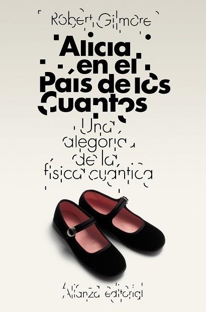 ALICIA EN EL PAIS DE LOS CUANTOS (LB C9) | 9788420653433 | GILMORE, ROBERT | Llibreria Aqualata | Comprar libros en catalán y castellano online | Comprar libros Igualada