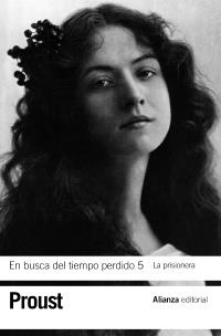 EN BUSCA DEL TIEMPO PERDIDO 5. LA PRISIONERA (BA PROUST 5) | 9788420653624 | PROUST, MARCEL | Llibreria Aqualata | Comprar libros en catalán y castellano online | Comprar libros Igualada