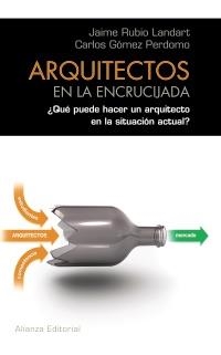 ARQUITECTOS EN LA ENCRUCIJADA | 9788420654690 | RUBIO LANDART, JAIME / GOMEZ PERDOMO, CARLOS | Llibreria Aqualata | Comprar libros en catalán y castellano online | Comprar libros Igualada