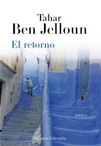 RETORNO, EL | 9788420654744 | BEN JELLOUN, TAHAR | Llibreria Aqualata | Comprar libros en catalán y castellano online | Comprar libros Igualada
